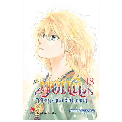 Yona - Công Chúa Bình Minh - Tập 18 (Tái Bản 2024)