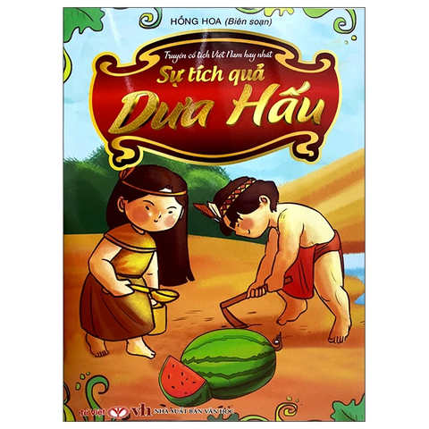 Dưa hấu - Truyện cổ tích Việt Nam hay nhất