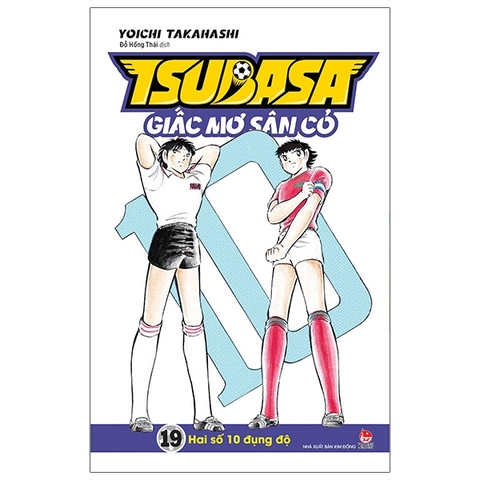 Tsubasa - Giấc Mơ Sân Cỏ - Tập 19: Hai Số 10 Đụng Độ