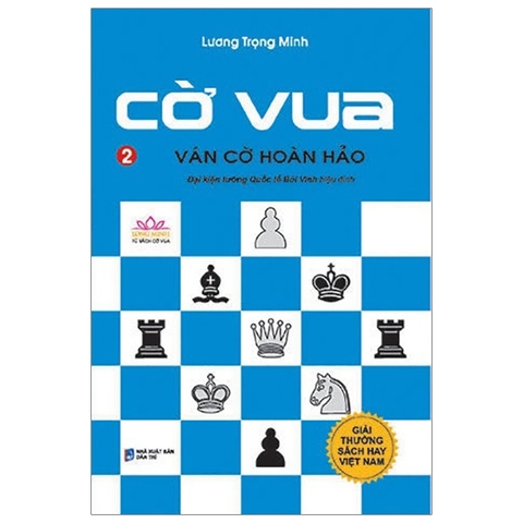 Cờ Vua - Ván Cờ Hoàn Hảo (Tập 2) (Tái Bản 2018)