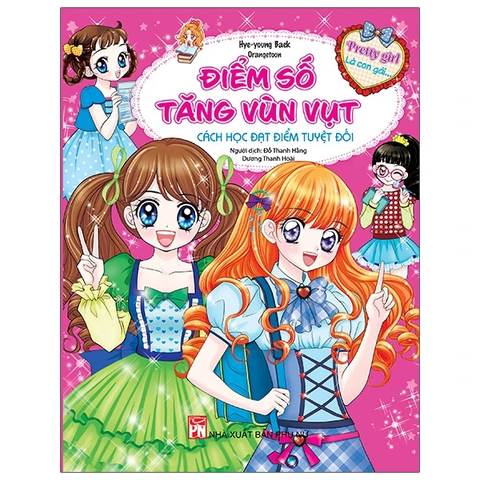 Pretty Girl - Là Con Gái... Điểm Số Tăng Vùn Vụt, Cách Học Đạt Điểm Tuyệt Đối