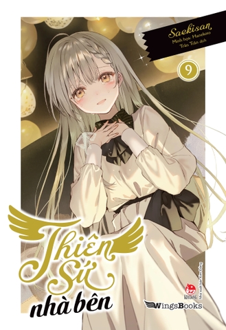 [Light Novel] Thiên Sứ Nhà Bên - Tập 9