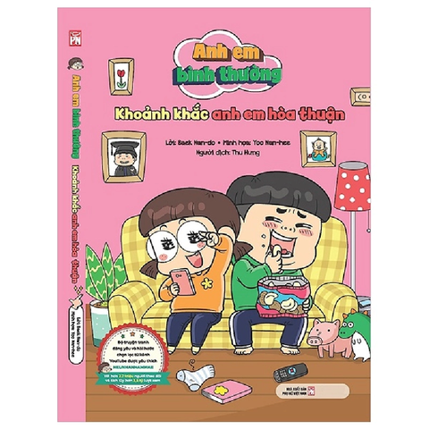 Khoảnh khắc anh em hòa thuận - Anh em bình thường