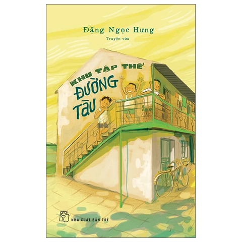 Khu tập thể đường tàu (Truyện vừa)