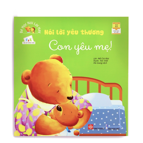 Bé Học Nói Lời Hay - Nói Lời Yêu Thương - Con Yêu Mẹ!