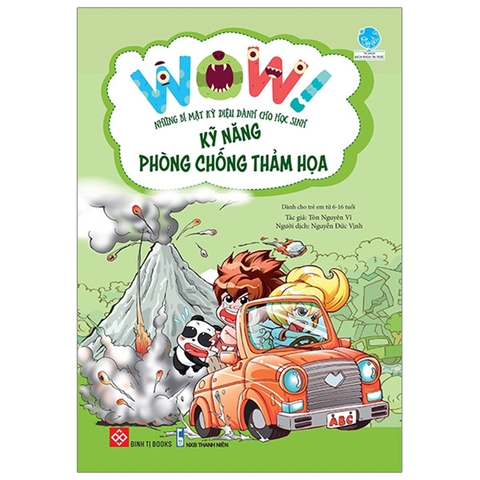 Những bí mật kỳ diệu dành cho học sinh - kỹ năng phòng chống thảm hoạ