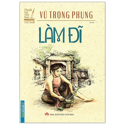 Làm đĩ BM ( Danh tác văn học việt nam )
