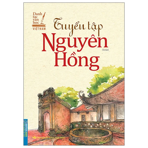Tuyển tập Nguyên Hồng  ( Danh tác văn học Việt Nam )