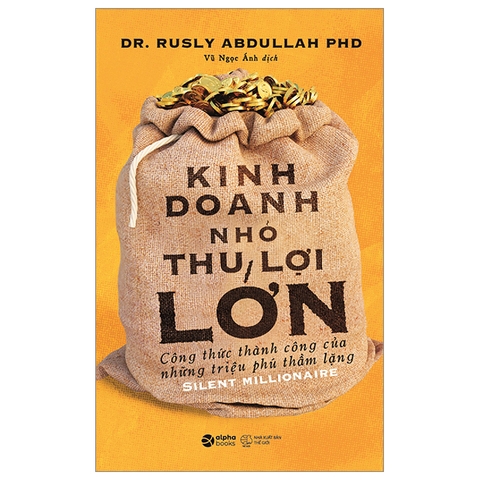 Sách Kinh Doanh Nhỏ Thu Lợi Lớn