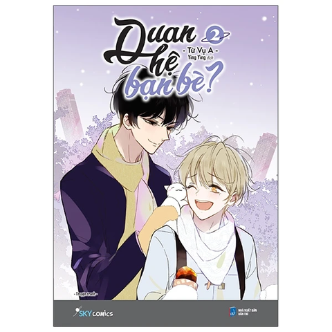 Quan hệ bạn bè - Tập 2 (TB 2022)