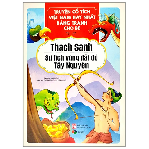 Truyện cổ tích Việt Nam hay nhất bằng tranh - Thạch Sanh