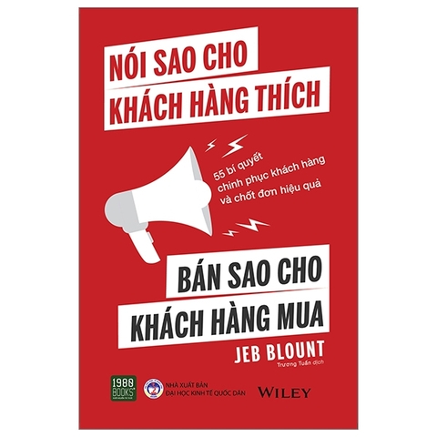 Sách: Nói Sao Cho Khách Hàng Thích - Bán Sao Cho Khách Hàng Mua