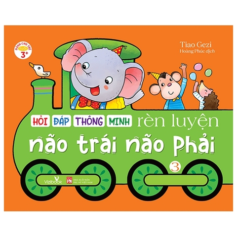 Hỏi Đáp Thông Minh - Rèn Luyện Não Trái Não Phải Tập 3