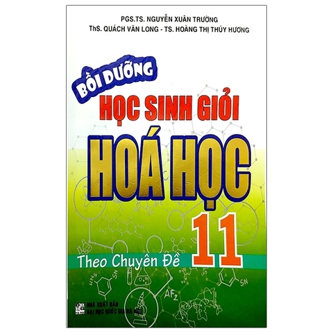 Bồi Dưỡng Học Sinh Giỏi Hoá 11 Theo Chuyên Đề