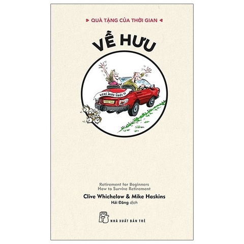 Quà Tặng Của Thời Gian - Về Hưu