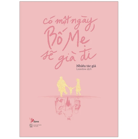 Có Một Ngày, Bố Mẹ Sẽ Già Đi