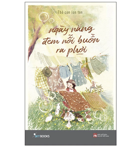Ngày nắng đem nỗi buồn ra phơi