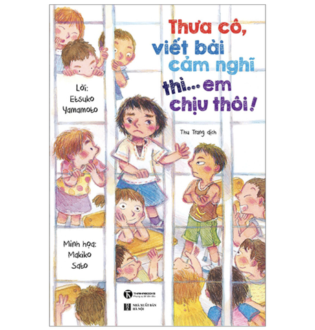 Thưa cô, viết bài cảm nghĩ thì...em chịu thôi!; 99k