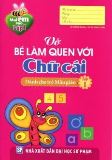 VO BE LAM QUEN VOI CHU CAI DC TRE 4-5 TUOI TAP 1