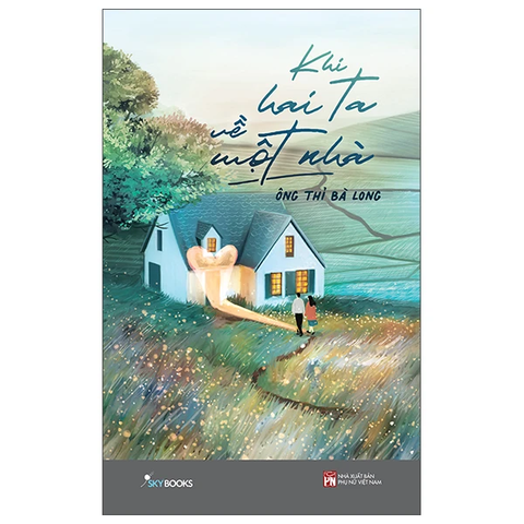 Khi hai ta về một nhà