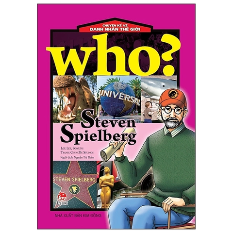 Chuyện kể về danh nhân thế giới - Who? Steven Spielberg