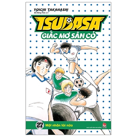 TSUBASA - GIAC MO SAN CO TAP 27