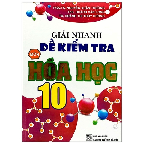 Giải Nhanh Đề Kiểm Tra Môn Hoá Học 10