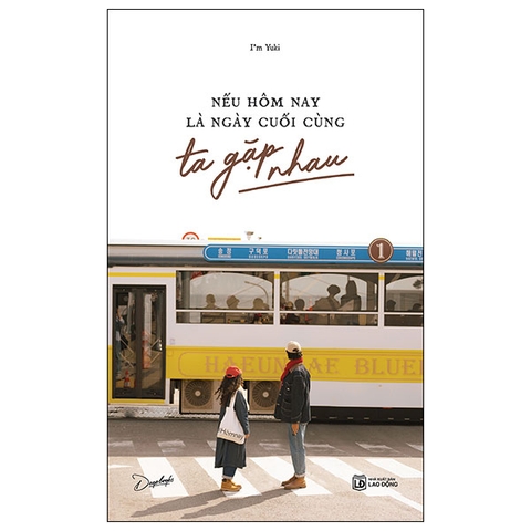 Nếu hôm nay là ngày cuối cùng ta gặp nhau