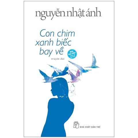 Con chim xanh biếc bay về (Bìa cứng)