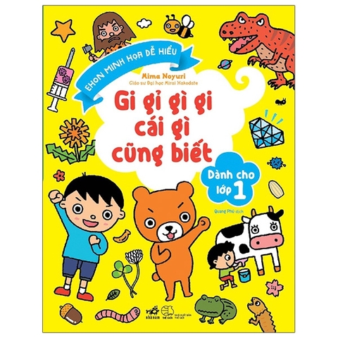 Gi Gỉ Gì Gi Cái Gì Cũng Biết - Dành Cho Lớp 1