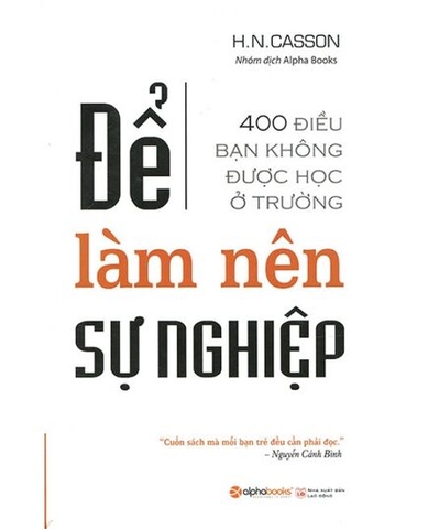 Để làm nên sự nghiệp-400 điều bạn không được học ở trường (DT) A-PA