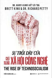 Sự Trỗi Dậy Của Chủ Nghĩa Xã Hội Công Nghệ - Nhiều Tác Giả