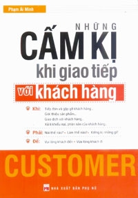 NHỮNG CẤM KỊ KHI GIAO TIẾP VỚI KHÁCH HÀNG