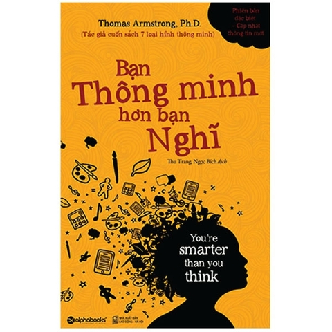 Bạn Thông Minh Hơn Bạn Nghĩ (Tái Bản 2018)