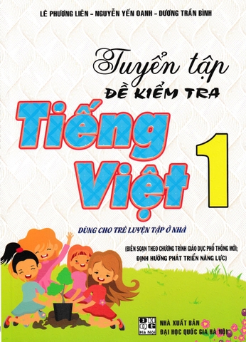 TUYỂN TẬP ĐỀ KIỂM TRA TIẾNG VIỆT 1