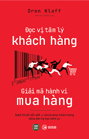 Đọc Vị Tâm Lý Khách Hàng - Giải Mã Hành Vi Mua Hàng