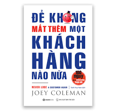 Sách Để Không Mất Thêm Một Khách Hàng Nào Nữa