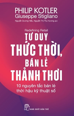 Sách - P. Kotler. Tư duy thức thời, bán lẻ thảnh thơi