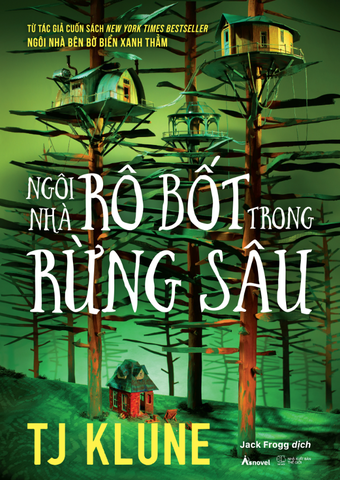 Ngôi nhà Rô Bốt trong rừng sâu