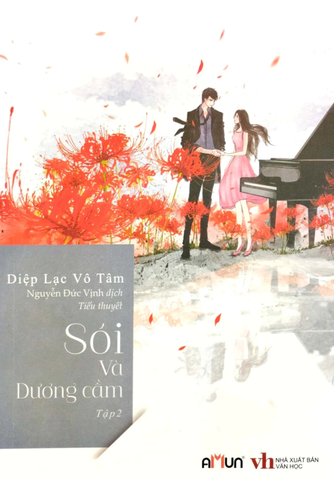 Sói Và Dương Cầm - Tập 2 (Tái Bản 2021) - Diệp Lạc Vô Tâm