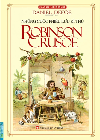 Những Cuộc Phiêu Lưu Kì Thú Robinson Crusoe (Tái Bản 2022)