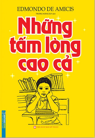 Những Tấm Lòng Cao Cả (Tái Bản 2023) - Bìa Mềm