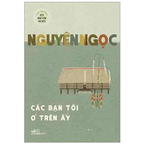 Các Bạn Tôi Ở Trên Ấy