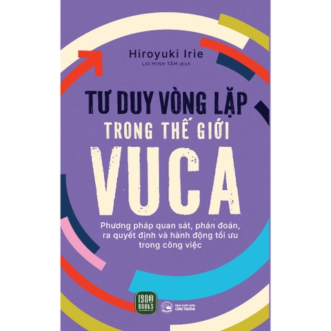 Sách Tư Duy Vòng Lặp Trong Thế Giới VUCA