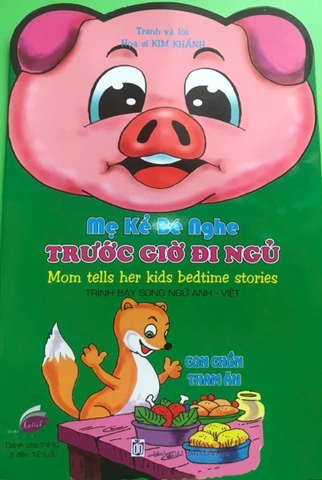 Mẹ kể bé nghe trước giờ đi ngủ 2-Con chồn tham ăn (song ngữ A-V) S-V