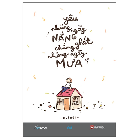 Yêu những ngày nắng chẳng ghét những ngày mưa