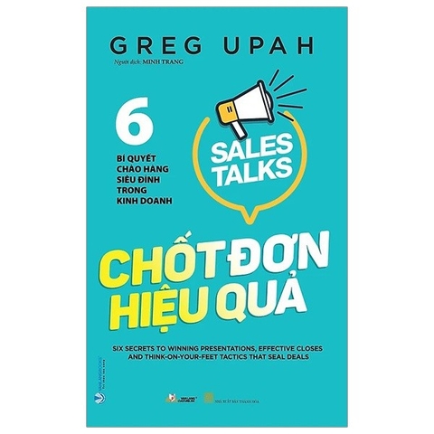 Sách - Chốt Đơn Hiệu Quả 6 Bí Quyết Chào Hàng Siêu Đỉnh Trong Kinh Doanh - Văn Lang Books
