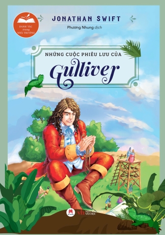 Danh tác trong nhà trường - Những cuộc phiêu lưu của Gulliver (HH)