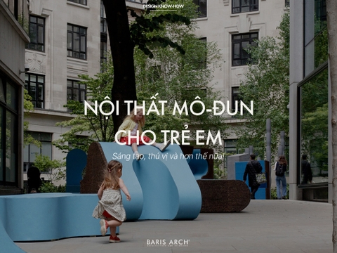 Nội thất mô-đun cho trẻ em | Sáng tạo, thú vị và hơn thế nữa!