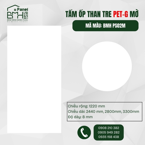 BMH PS02M - PETG MỜ TRẮNG KEM